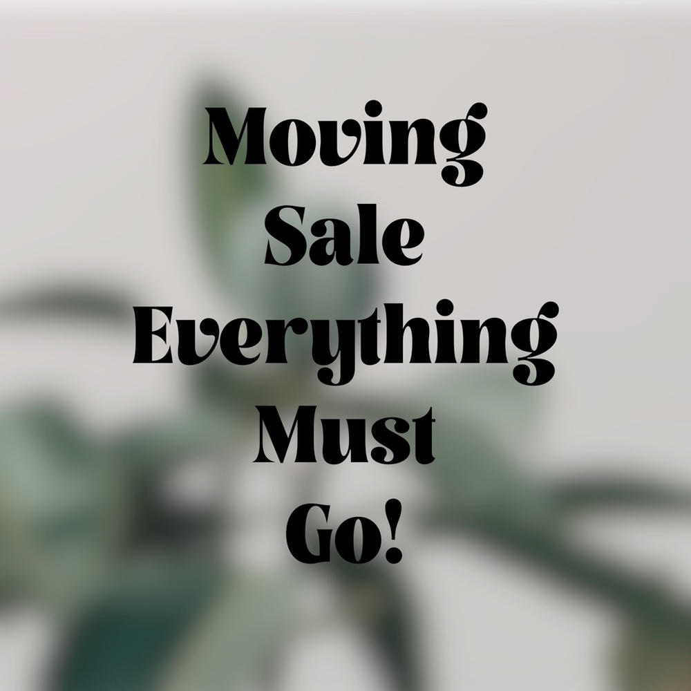 MOVING SALE